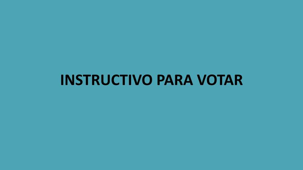 Video instructivo sobre c�mo emitir el voto